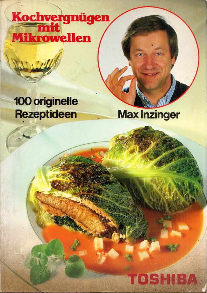 Max Inzinger - Kochvergnügen mit Mikrowellen [antikvár]
