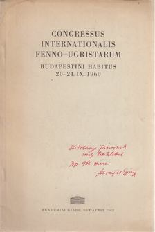 Szomjas Schiffert György - Congressus Internationalis Fenno-ugristarum Budapestini habitus 20-24. IX. 1960 (dedikált) [antikvár]