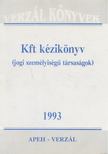 Dr. Baranyai László, Több szerző - Kft kézikönyv 1993 [antikvár]