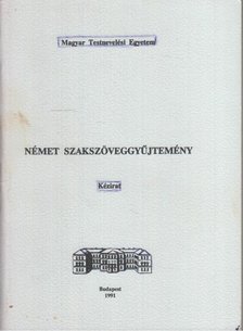 Kiss Pál (szerk.) - Német szakszöveggyűjtemény [antikvár]