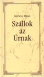 KERTÉSZ MANÓ - Szállok az Úrnak [antikvár]