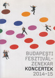 Győri László - Budapesti Fesztiválzenekar Koncertek 2014-2015 [antikvár]