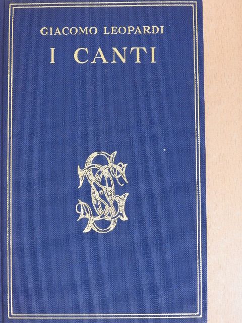 Giacomo Leopardi - I Canti [antikvár]
