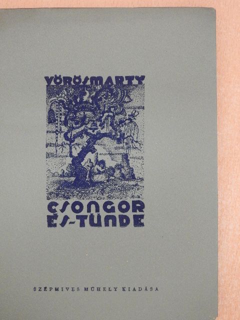 Vörösmarty Mihály - Csongor és Tünde [antikvár]