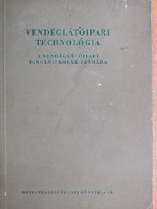 Schulhof Géza - Vendéglátóipari technológia [antikvár]