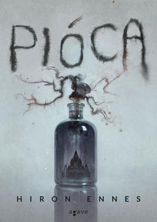Hiron Ennes - Pióca [eKönyv: epub, mobi]