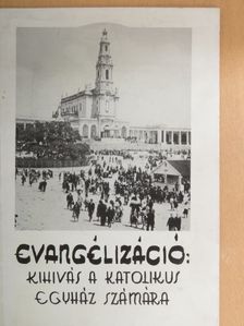 Bob Bedard - Evangélizáció: Kihívás a katolikus egyház számára [antikvár]