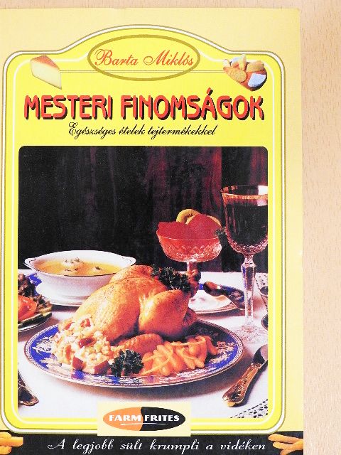 Barta Miklós - Mesteri finomságok [antikvár]