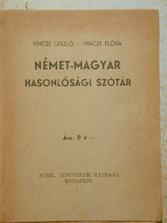 Vincze Flóra - Német-magyar hasonlósági szótár [antikvár]