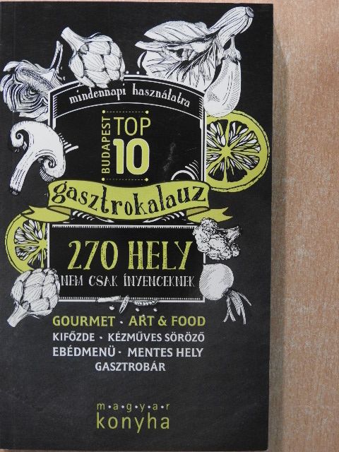 Haranghy Orsolya - Budapest top 10 gasztrokalauz [antikvár]