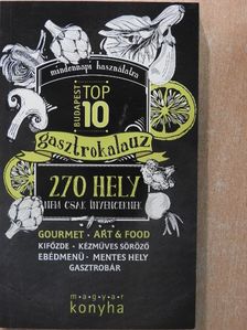 Haranghy Orsolya - Budapest top 10 gasztrokalauz [antikvár]