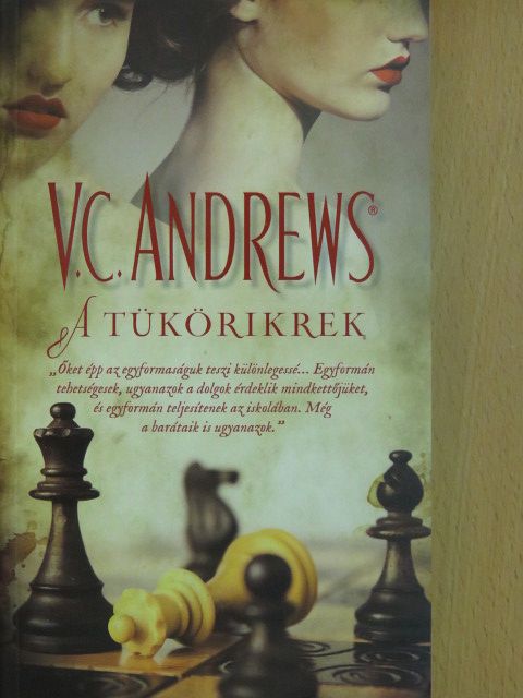 V. C. Andrews - A tükörikrek [antikvár]