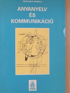 A. P. Csehov - Anyanyelv és kommunikáció [antikvár]