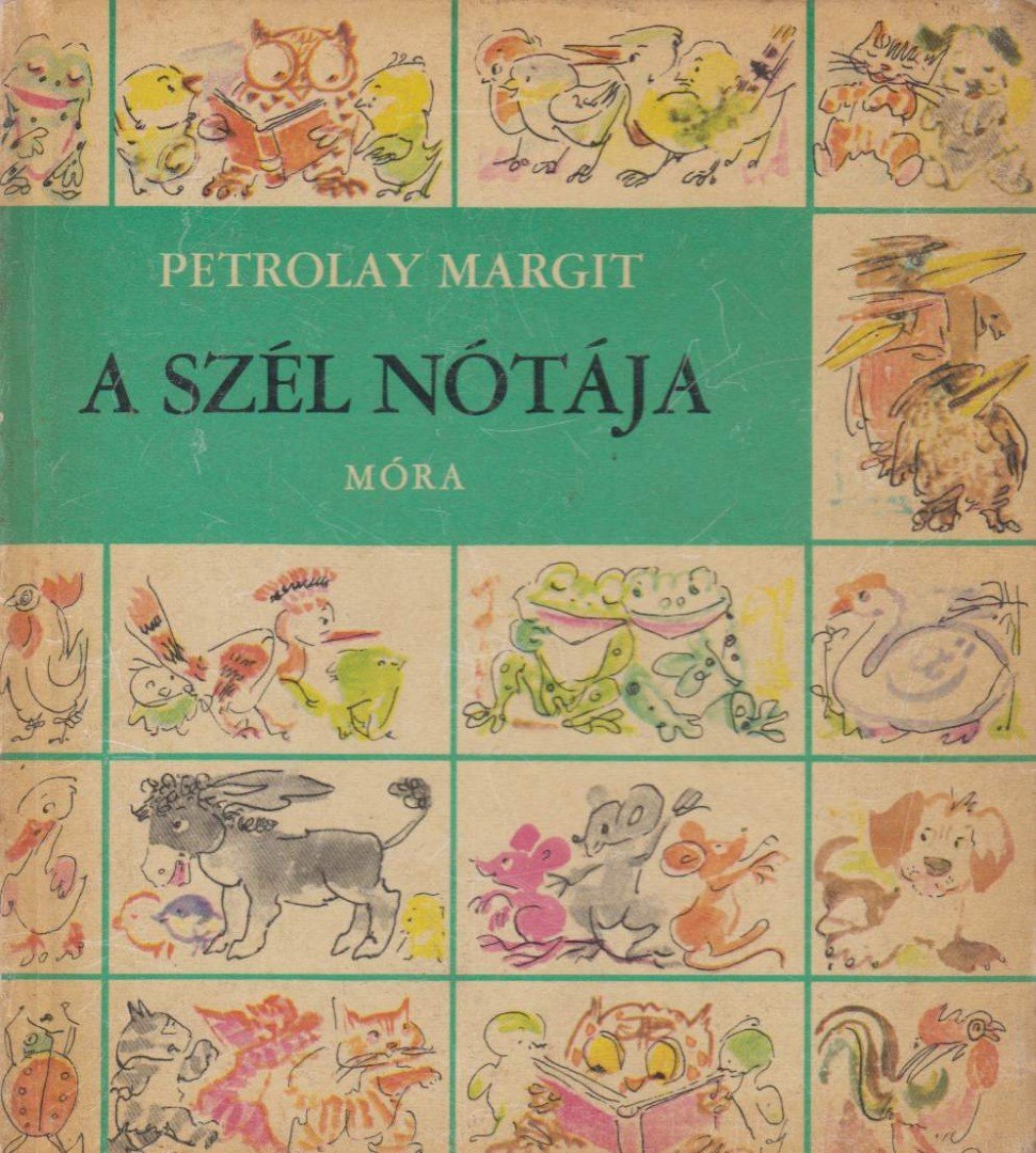 Petrolay Margit - A szél nótája [antikvár]