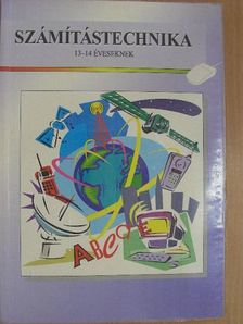 Végh András - Számítástechnika 13-14 éveseknek [antikvár]