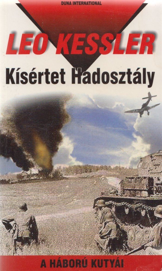 Leo Kessler - Kísértet Hadosztály [antikvár]