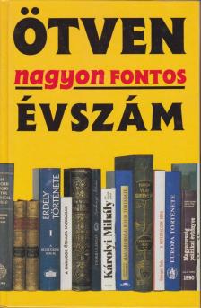 Poór János - Ötven nagyon fontos évszám [antikvár]