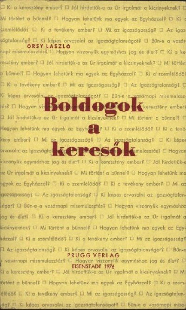 Örsy László - Boldogok a keresők [antikvár]