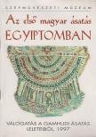 Győry Hedvig - Az első magyar ásatás Egyiptomban [antikvár]