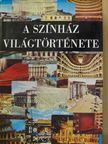 Belitska Scholtz Hedvig - A színház világtörténete 2. [antikvár]