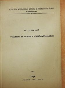 Dr. Pataky Ernő - Tudomány és technika a mezőgazdaságban [antikvár]
