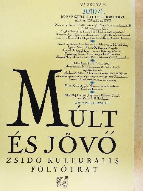 A. B. Jehosua - Múlt és Jövő 2010/1. [antikvár]