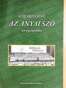 Szíjjártó Jenő - Az anyai szó [antikvár]