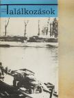 Tiszai Lajos - Találkozások [antikvár]