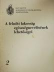 Fodor Katalin - A felnőtt lakosság egészségnevelésének lehetőségei 2. [antikvár]