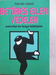 Kármán József - Betörés elleni védelem [antikvár]