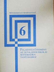 Feladatgyűjtemény az általános iskolai matematika tanításához [antikvár]