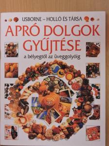 Kate Needham - Apró dolgok gyűjtése [antikvár]