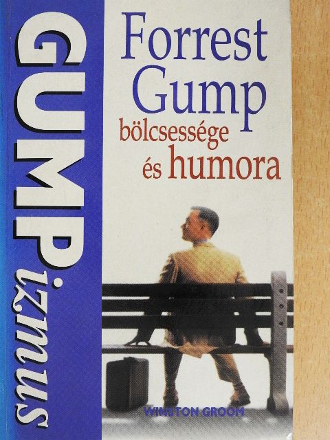 Winston Groom - Gumpizmus [antikvár]