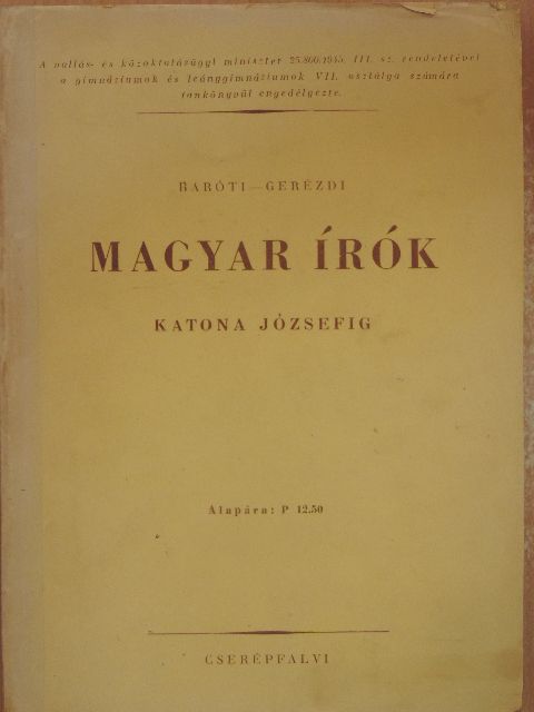 Baróti Dezső - Magyar írók Katona Józsefig [antikvár]