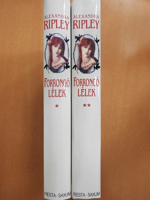 Alexandra Ripley - Forrongó lélek I-II. [antikvár]