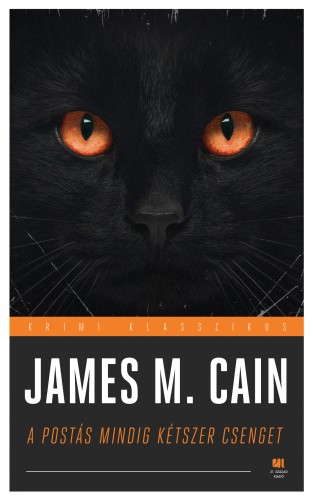 James M. Cain - A postás mindig kétszer csenget [eKönyv: epub, mobi]