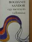 Bogdánfi Sándor - Egy merénylő vallomása [antikvár]