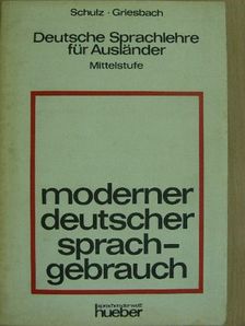 Heinz Griesbach - Moderner Deutscher Sprachgebrauch [antikvár]