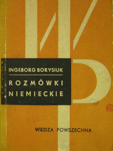 Ingeborg Borysiuk - Rozmówki Niemieckie [antikvár]