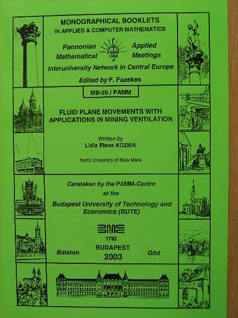 Lidia Elena Kozma - Fluid Plane Movements with Applications in Mining Ventilation [antikvár]