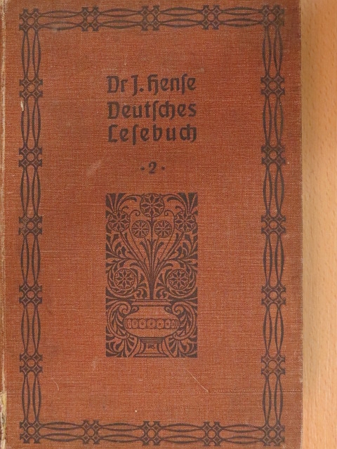 Hans Sachs - Deutsches Lesebuch für die oberen Klassen höherer Lehranstalten II. (gótbetűs) [antikvár]