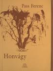 Pass Ferenc - Honvágy [antikvár]