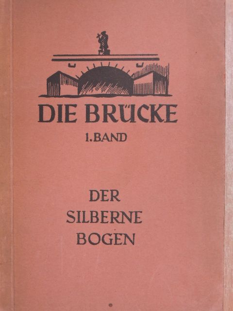 Bruno Brehm - Der silberne Bogen [antikvár]