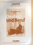 Anton Lindner - Deutsch und Beruf 1. - Arbeitsheft - Lehrerheft mit Lösungen [antikvár]