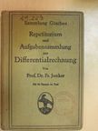 Prof. Dr. Fr. Junker - Repetitorium und Aufgabensammlung zur Differentialrechnung [antikvár]