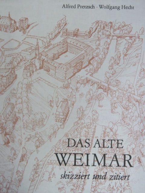 Wolfgang Hecht - Das alte Weimar [antikvár]