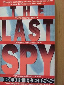Bob Reiss - The Last Spy [antikvár]