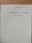 Miroslav Lamac - Moderne Stilleben [antikvár]