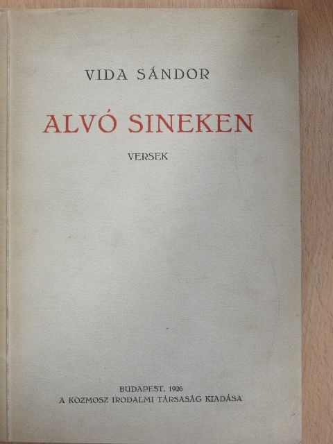 Vida Sándor - Alvó sineken [antikvár]