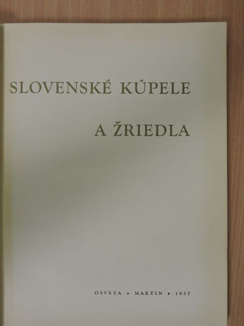 Vojtech Török - Slovenské kúpele a ¾riedla [antikvár]